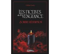 Les ficelles de la vengeance - Tome II : Sombre rédemption