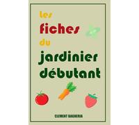 Les Fiches du Jardinier Débutant