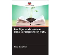 Les figures de nuance dans la recherche en TEFL