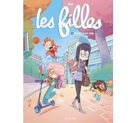 Les filles - Tome 1 - Toutes pour une