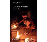 Les fils du soleil: Inde du Sud