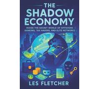 Les Fletcher The Shadow Economy (Tascabile)