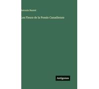 Les Fleurs de la Poesie Canadienne