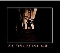 Les Fleurs du Mal I (CD)