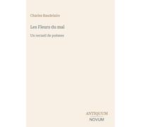 Les Fleurs du mal: Un recueil de poèmes