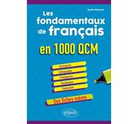 Les fondamentaux de français en 1000 QCM