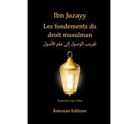 Les fondements du droit musulman: Taqrīb al-wuṣūl ilā ʿilm al-uṣūl