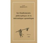 Les Fondements Philosophiques De La Mecanique Quantique