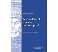 Les fondements romains du droit privé