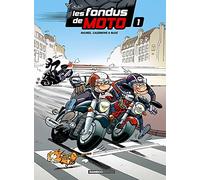 Les Fondus de moto - tome 01