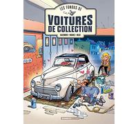 Les Fondus de voitures de collection, Tome 2 :