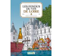 Les fondus du vin de Loire