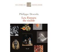 Les formes du visible: Une anthropologie de la figuration
