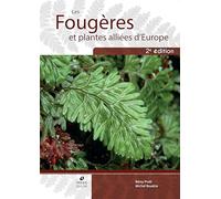 Les fougères et plantes alliées d'Europe: Avec répartitions détaillées pour la France