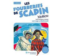 Les fourberies de Scapin: Texte intégral et dossier pédagogique