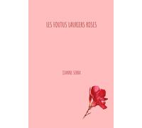 Les foutus lauriers roses