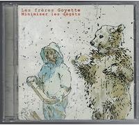 Les Fr?Res Goyette - Minimiser Les D?G?Ts