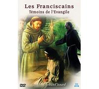 Les Franciscains : Témoins de l'Evangile