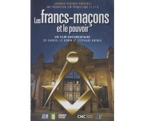 Les Francs-Maçons et le pouvoir