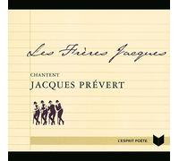 Les freres jacques chantent jacques Prevert