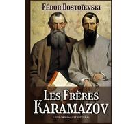 Les Frères Karamazov Livre original et intégral