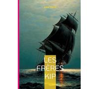 Les Frères Kip: Un thriller maritime captivant