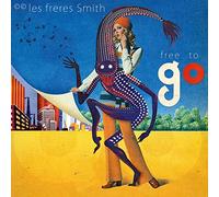 Les Freres Smith - Free To Go
