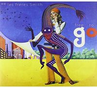 Les Freres Smith - Free To Go