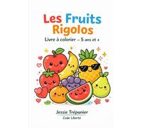 Les fruits a dessinés: plaisir colorier