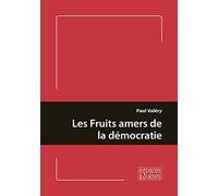 Les fruits amers de la démocratie