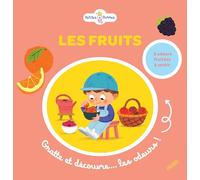 Les fruits: Gratte et découvre... les odeurs ! 5 odeurs fruités à sentir