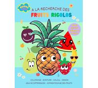Les fruits rigolos: Activités Ludiques et Éducatives pour enfants