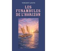 Les Funambules de l'horizon