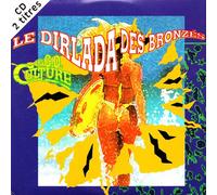 Les G.O. Culture - Le Dirlada des Bronzes