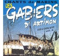 Les Gabiers D'Artimon - En Concert Vol 6 - Chants De Marins