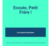 Les Garcons Bouchers - Ecoute Petit Frere