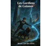 Les gardiens de Gaïanov