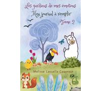 Les gardiens de mes émotions: Tome 2