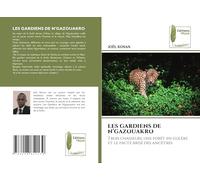 LES GARDIENS DE N'GAZOUAKRO: Trois chasseurs, une forêt en colère et le pacte brisé des ancêtres