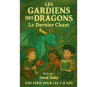 LES GARDIENS DES DRAGONS