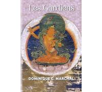 Les Gardiens: Hymne à l'Amour