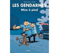Les Gendarmes - tome 16: Mise à pied
