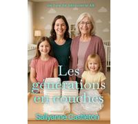 Les générations en couches: Un livre sur la régression ABDL et les couches