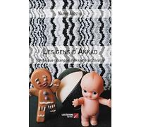 Les gens d'Akkad: Tandis que la langue d’Akkad était l’oralité