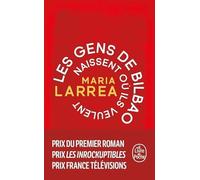 Les gens de Bilbao naissent où ils veulent: Roman