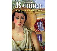 Les gens de Mogador: Julia, Ludivine, Dominique