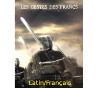 Les Gestes des Francs: l'Itinéraire à Jérusalem