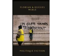 Les Gilets Jaunes Triompheront