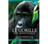 LES GORILLES DES MONTAGNES ( 2DVD ) Documentaire BBC EARTH