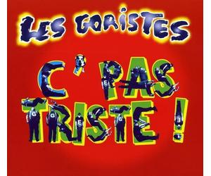 Les Goristes - C' pas triste / Les Goristes KMCD 167